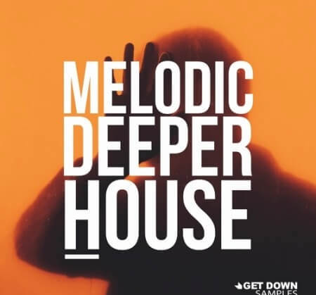 Get Down Samples Melodic Deeper House WAV MiDi